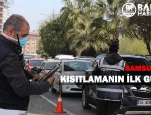 KISITLAMANIN İLK GÜNÜNDEKİ YOĞUNLUK…
